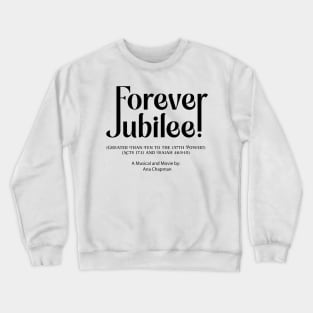 Forever Jubilee Black Crewneck Sweatshirt